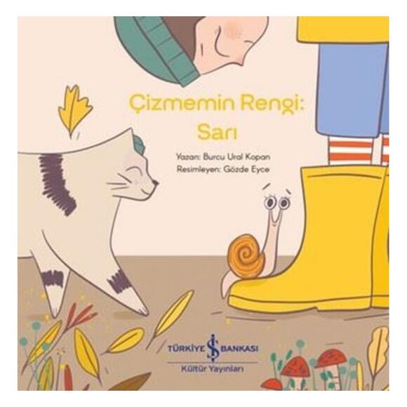 Çizmemin Rengi: Sarı