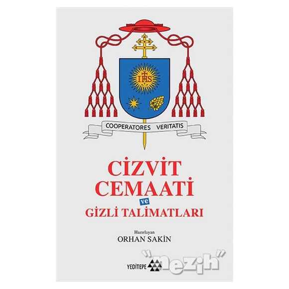 Cizvit Cemaati ve Gizli Talimatları