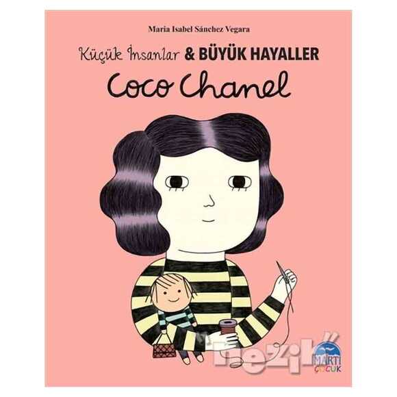 Coco Chanel - Küçük İnsanlar ve Büyük Hayaller