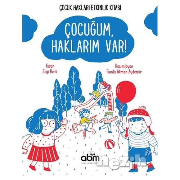 Çocuğum Haklarım Var!