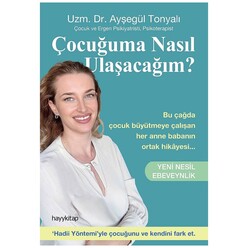 Hayy Kitap - Çocuğuma Nasıl Ulaşacağım? - Yeni Nesil Ebeveynlik