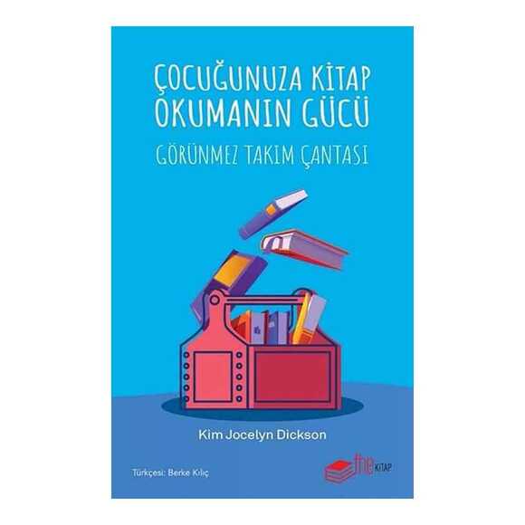 Çocuğunuza Kitap Okumanın Gücü - Görünmez Takım Çantası