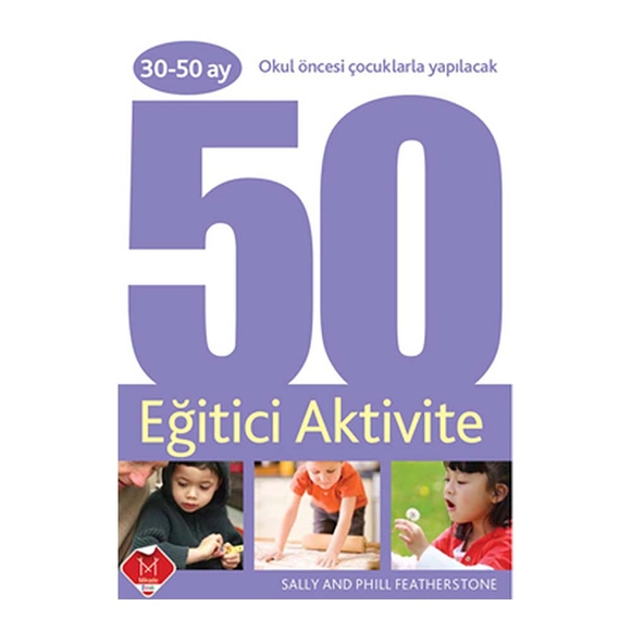 Çocuğunuzla Eğlenceli Aktiviteler (30 - 50 Ay)