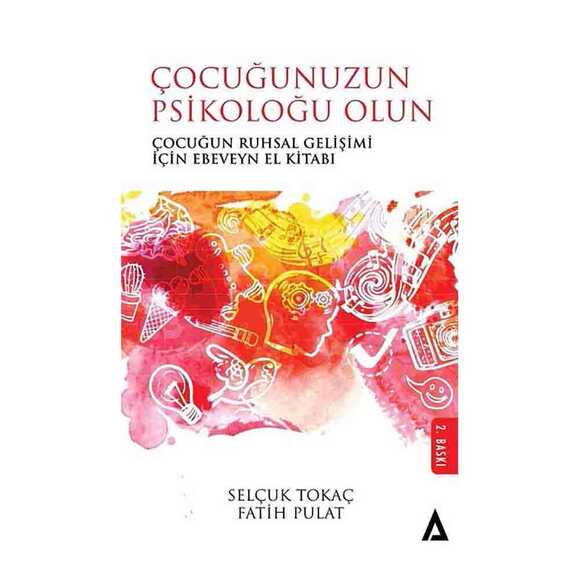 Çocuğunuzun Psikoloğu Olun
