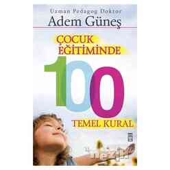 Çocuk Eğitiminde 100 Temel Kural - Thumbnail