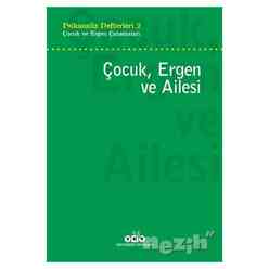 Yapı Kredi Yayınları - Çocuk, Ergen ve Ailesi