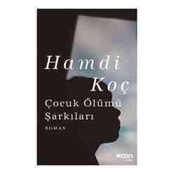 Çocuk Ölümü Şarkıları - Thumbnail