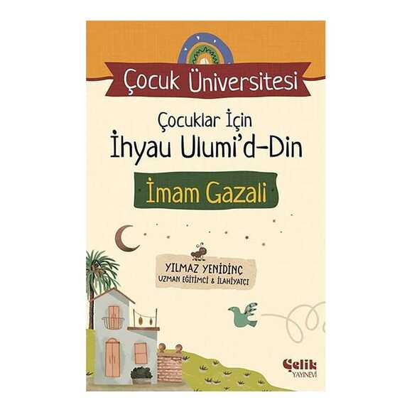 Çocuklar İçin İhyau Ulumi’d-Din - İmam Gazali - Çocuk Üniversitesi