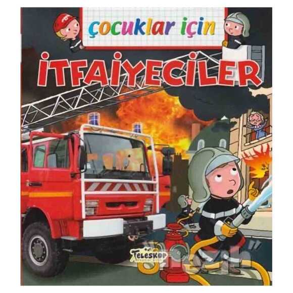 Çocuklar İçin - İtfaiyeciler