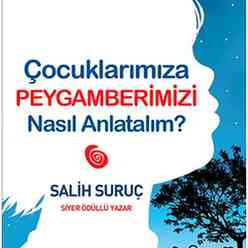 Çocuklarımıza Peygamberimizi Nasıl Anlatalım? - Thumbnail