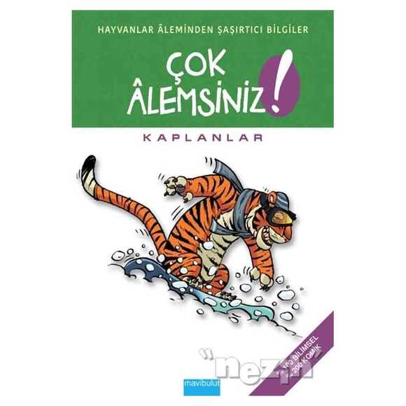 Çok Alemsiniz! - Kaplanlar