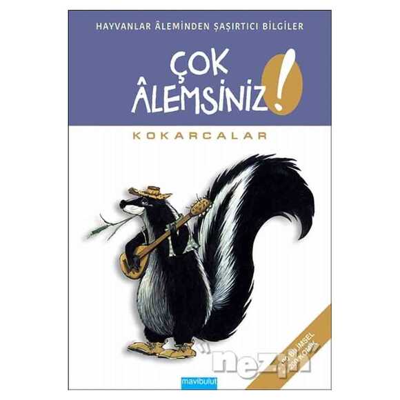 Çok Alemsiniz - Kokarcalar