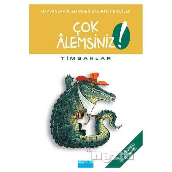 Çok Alemsiniz! - Timsahlar