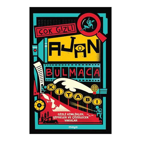 Çok Gizli Ajan Bulmaca Kitabı - Gizli Kimlikler Şifreler ve Çözülecek Vakalar
