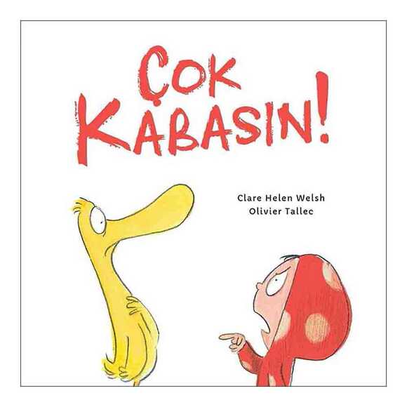 Çok Kabasın!