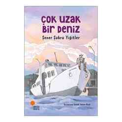 Çok Uzak Bir Deniz Şener Şükrü Yiğitler - Thumbnail