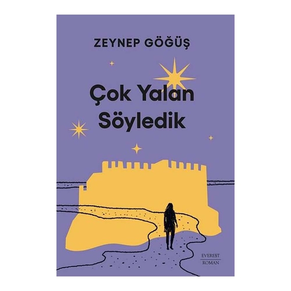 Çok Yalan Söyledik