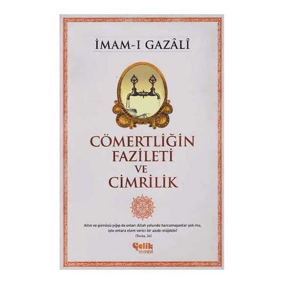 Cömertliğin Fazileti ve Cimrilik