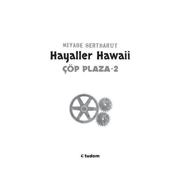 Çöp Plaza 2 - Hayaller Hawaii