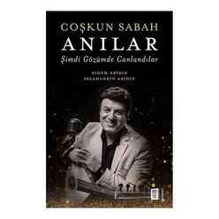 Mona - Coşkun Sabah - Anılar Şimdi Gözümde Canlandılar