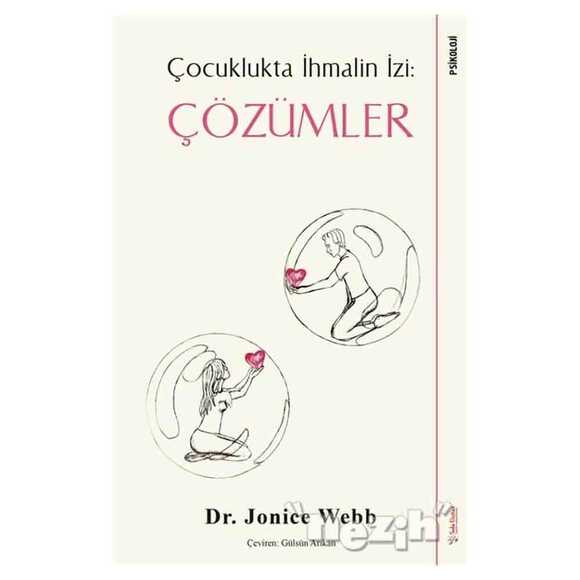 Çözümler - Çocuklukta İhmalin İzi