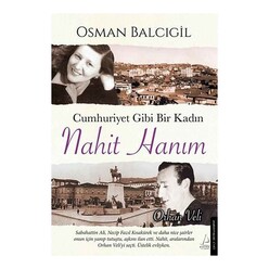 Cumhuriyet Gibi Bir Kadın: Nahit Hanım - Thumbnail