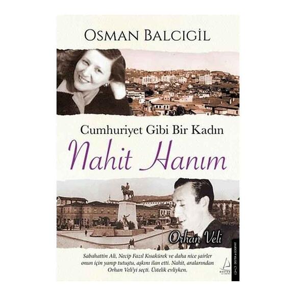 Cumhuriyet Gibi Bir Kadın: Nahit Hanım