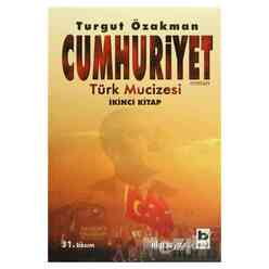 Cumhuriyet Türk Mucizesi İkinci Kitap - Thumbnail