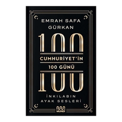 Cumhuriyetin 100 Günü: İnkılabın Ayak Sesleri - Thumbnail