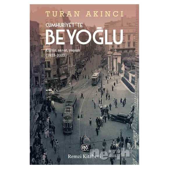 Cumhuriyet’te Beyoğlu