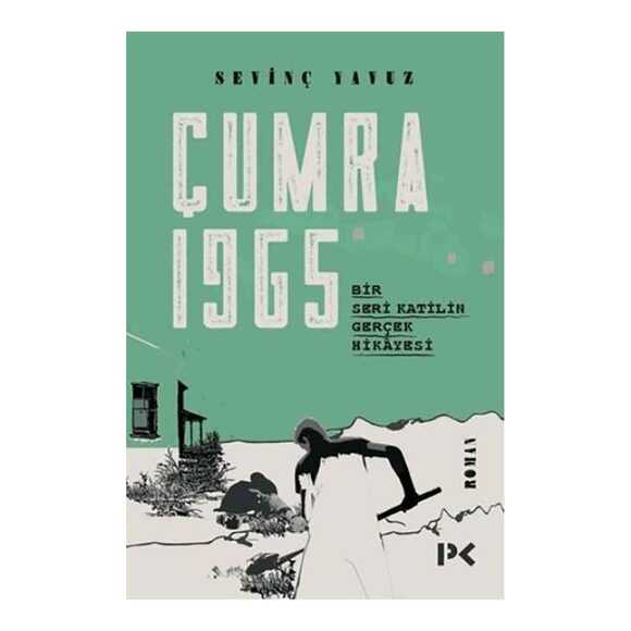 Çumra 1965 - Bir Seri Katilin Gerçek Hikayesi