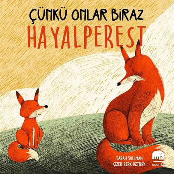 Çünkü Onlar Biraz Hayalperest - Pencereli Kitap