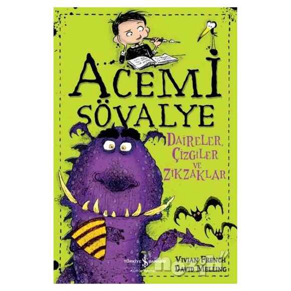 Daireler, Çizgiler ve Zikzaklar - Acemi Şövalye