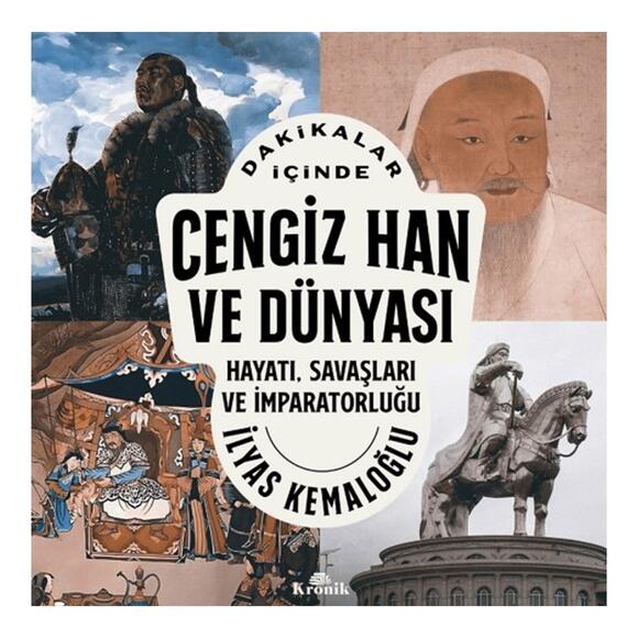 Dakikalar İçinde Cengiz Han ve Dünyası