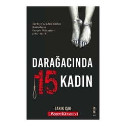 Darağacında 15 Kadın: Türkiye’de İdam Edilen Kadınların Gerçek Hikayeleri 1931-1971 - Thumbnail