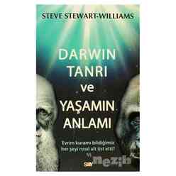 Darwin Tanrı ve Yaşamın Anlamı - Thumbnail