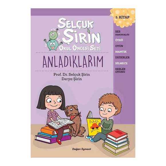 Anladıklarım - Selçuk Şirin Okul Öncesi Seti 5