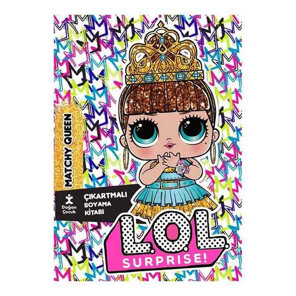 DE Lol Surprıse Matchy Queen Çıkartmalı Boyama Kitabı