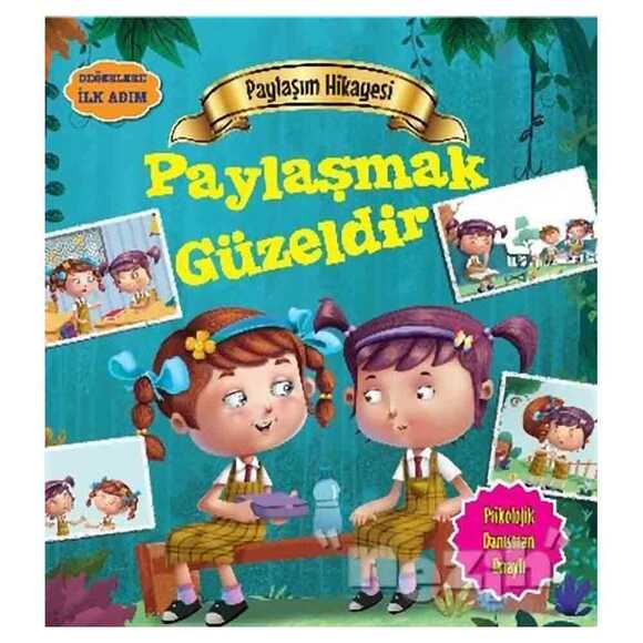 Değerlere İlk Adım - Paylaşım Hikayesi: Paylaşmak Güzeldir