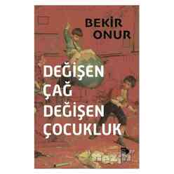 Değişen Çağ Değişen Çocukluk - Thumbnail