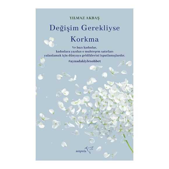 Değişim Gerekliyse Korkma