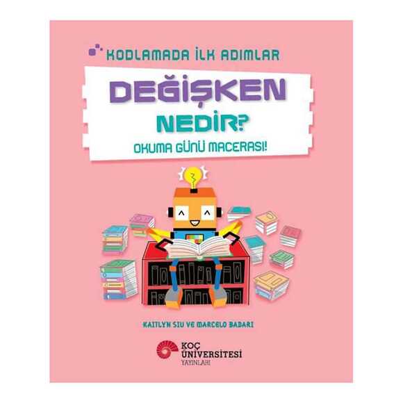 Değişken Nedir? - Okuma Günü Macerası! - Kodlamada İlk Adımlar