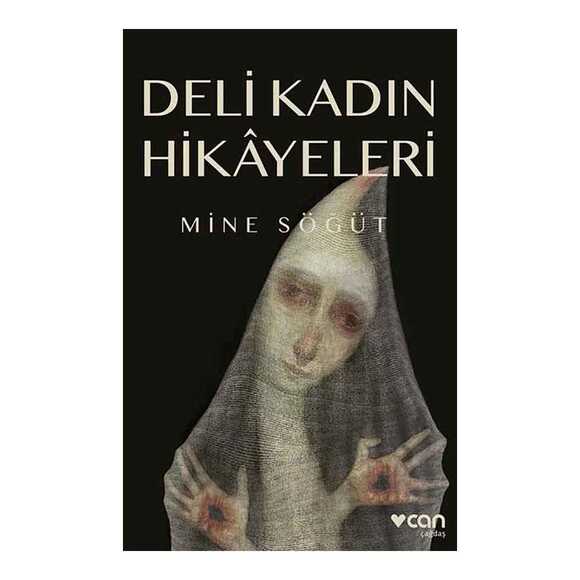 Deli Kadın Hikayeleri