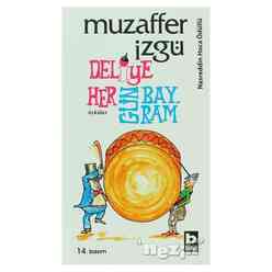 Bilgi Yayıncılık - Deliye Hergün Bayram