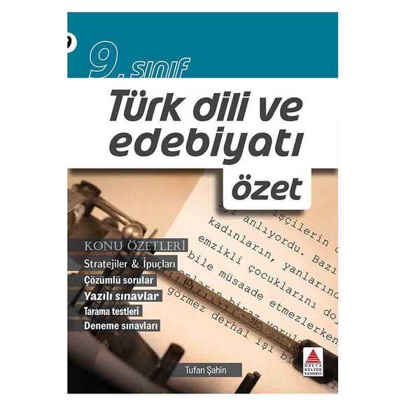 Delta 9. Sınıf Türk Dili ve Edebiyatı Özet