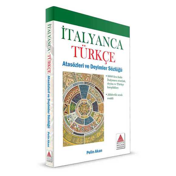 Delta İtalyanca Türkçe Atasözleri ve Deyimler Sözlüğü 2019