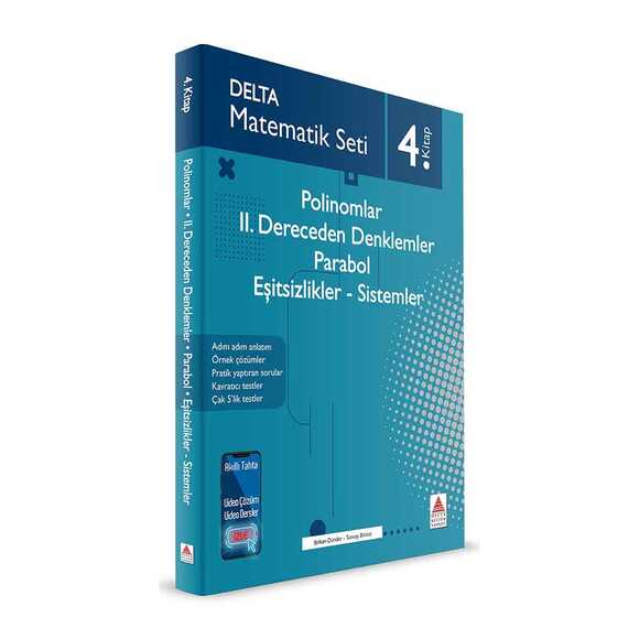 Delta Matematik Seti 4 (Polinomlar - İkinci Dereceden Denklemler - Parabol - Eşitsizlikler - Sistem