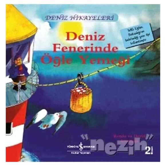 Deniz Fenerinde Öğle Yemeği - Deniz Hikayeleri