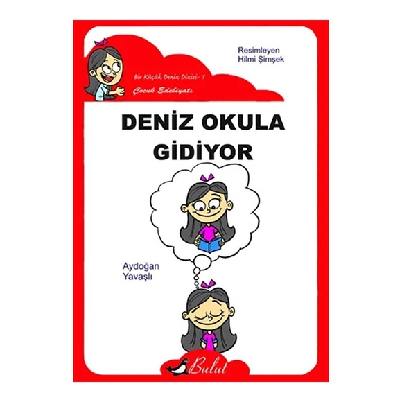 Deniz Okula Gidiyor