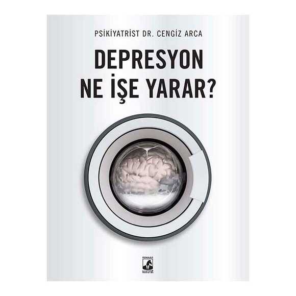 Depresyon Ne İşe Yarar
